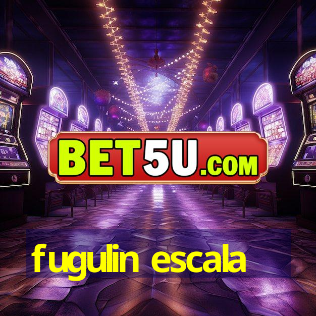 Fugulin Escala O Maior Cassino Online