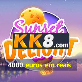 4000 Euros Em Reais V8 7 58 4000-euros-em-reais-v8-7-58